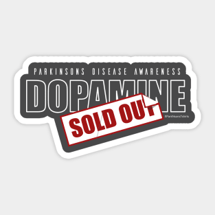 DOPAMINE (SOLD OUT) Sticker